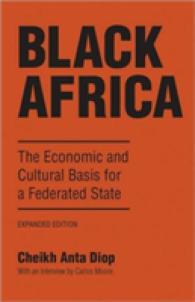 Black Africa : The Economic and Cultural Basis for a Federated State