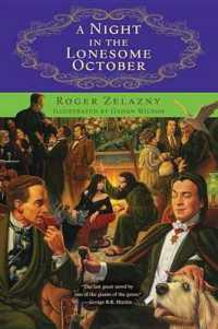 A Night in the Lonesome October : Volume 20 (Rediscovered Classics)