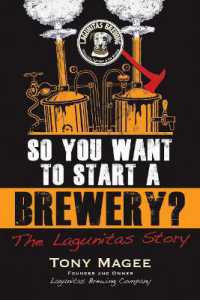 So You Want to Start a Brewery? : The Lagunitas Story