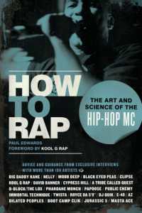 How to Rap : The Art and Science of the Hip-Hop MC