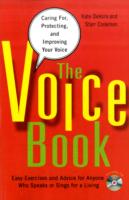 The Voice Book : Caring For, Protecting, and Improving Your Voice （1 PAP/COM）