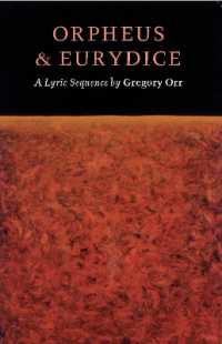 Orpheus & Eurydice : A Lyric Sequence