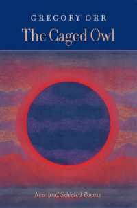 The Caged Owl : New & Selected Poems