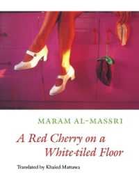 A Red Cherry on a White-tiled Floor : Selected Poems