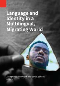 Language and Identity in a Multilingual, Migrating World (Publications in Sociolinguistics") 〈9〉