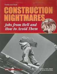 Construction Nightmares: Jobs from Hell & How to Avoid Them 3rd Edition （3RD）