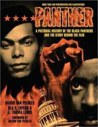 Panther : The Pictorial History of the Black Panthers and the Story Behind the Film (A Newmarket Pictorial Moviebook)