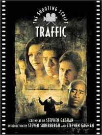 Traffic : The Shooting Script （Shooting Script）