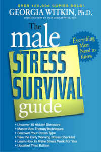 The Male Stress Survival Guide : Everything Men Need to Know