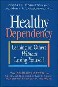 Healthy Dependency : Leaning on Others without Losing Yourself （1ST）