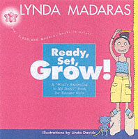 Ready, Set, Grow! : A What's Happening to My Body? Book for Younger Girls (What's Happening to My Body?)