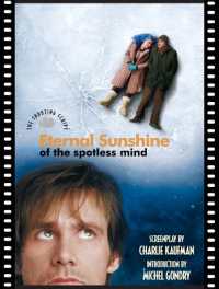 Eternal Sunshine of the Spotless Mind : The Shooting Script