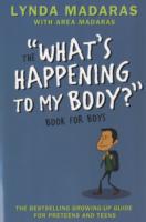 What's Happening to My Body? Book for Boys : Revised Edition (What's Happening to My Body?)
