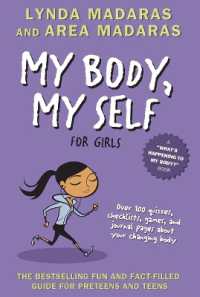 My Body, My Self for Girls : Revised Edition (What's Happening to My Body?)