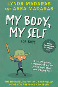 My Body, My Self for Boys : Revised Edition (What's Happening to My Body?)