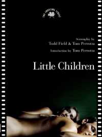 Little Children : The Shooting Script
