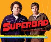 Superbad : The Illustrated Moviebook