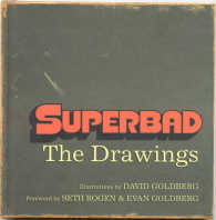 Superbad : The Drawings