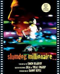 『ぼくと１ルピ－の神様』（原書）ランダムハウス講談社<br>Slumdog Millionaire : The Shooting Script (Shooting Script)