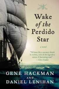Wake of the Perdido Star : A Novel