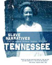 Tennessee Slave Narratives (Slave Narratives)