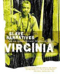 Virginia Slave Narratives (Slave Narratives)