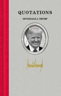 Quotations of Donald J. Trump (Quotations of Great Americans)