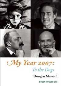 My Year 2007 : To the Dogs