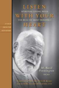 Listen with Your Heart : Spiritual Living with the Rule of Saint Benedict