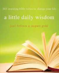 A Little Daily Wisdom : 365 Inspiring Bible Verses to Change Your Life （Original）