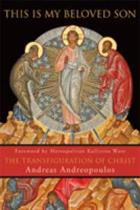 This Is My Beloved Son: The Transfiguration of Christ