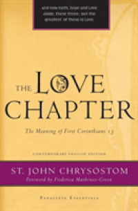 Love Chapter: The Meaning of First Corinthians 13 (Paraclete Essentials")