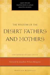 The Wisdom of the Desert Fathers and Mothers (Paraclete Essentials)