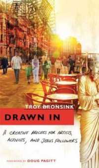 Drawn in : A Creative Process for Artists, Activists, and Jesus Followers