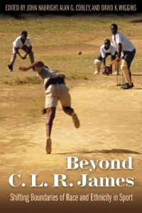 Beyond C. L. R. James : Shifting Boundaries of Race and Ethnicity in Sports