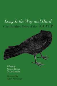 Long Is the Way and Hard : One Hundred Years of the NAACP
