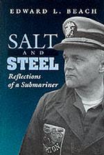 Salt and Steel : Reflections of a Submariner