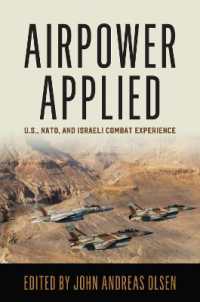 Airpower Applied : U.S., NATO, and Israeli Combat Experience (History of Military Aviation)