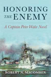 Honoring the Enemy : A Captain Peter Wake Novel