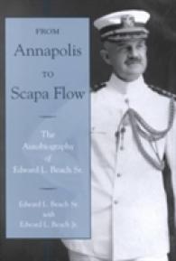 From Annapolis to Scapa Flow : The Autobiography of Edward L. Beach Sr.
