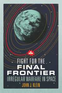 Fight for the Final Frontier : Irregular Warfare in Space