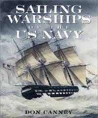 Sailing Warships of the U.S. Navy -- Hardback