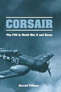 Corsair : The F4U in World War II and Korea