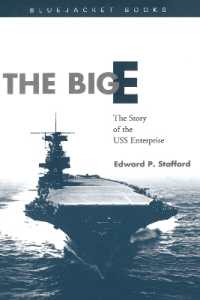 The Big E : The Story of the USS Enterprise
