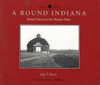 Around Indiana : Round Barns in the Hoosier State