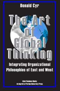 The Art of Global Thinking : Integrating Organizational Philosophies of East and West