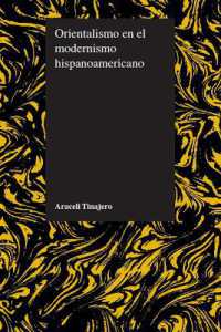 Orientalismo En El Modernismo Hispanoamericano (Purdue Studies in Romance Literatures)