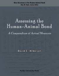 Assessing the Human-animal Bond : A Compendium of Actual Measures (New Directions in the Human-animal Bond)