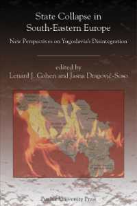 State Collapse in South-Eastern Europe : New Perspectives on Yugoslavia's Disintegration (Central European Studies)