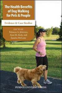 The Health Benefits of Dog Walking for People and Pets : Evidence and Case Studies (New Directions in the Human-animal Bond)